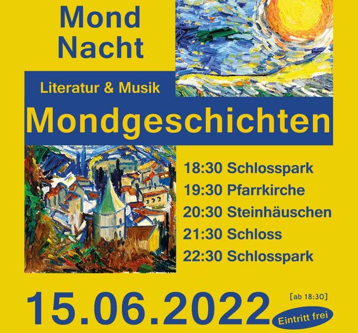 “Mondnacht” – Bad Fischau, 7C, Juni 2022